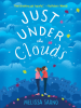 Book Cover for "Just Under the Clouds"