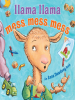 Book Cover for "Llama Llama Mess Mess Mess"