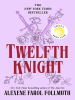 Book Cover for "Twelfth Knight"
