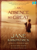 Book Cover for "An Absence So Great"