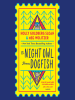 Book Cover for "To Night Owl From Dogfish"
