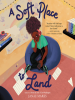 Book Cover for "A Soft Place to Land"