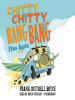 Book Cover for "Chitty Chitty Bang Bang Flies Again"