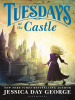 Book Cover for "Tuesdays at the Castle"