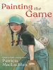 Book Cover for "Painting the Game"