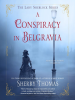 Book Cover for "A Conspiracy in Belgravia"