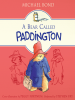 Book Cover for "A Bear Called Paddington"