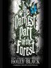 Book Cover for "The Darkest Part of the Forest"