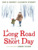 Book Cover for "A Long Road on a Short Day"