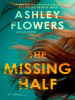 Book Cover for "The Missing Half"