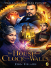 Book Cover for "The House with a Clock In Its Walls"