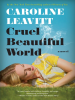 Book Cover for "Cruel Beautiful World"