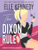 Book Cover for "The Dixon Rule"