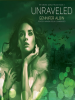 Book Cover for "Unraveled"