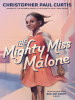 Book Cover for "The Mighty Miss Malone"