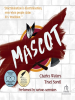 Book Cover for "Mascot"