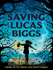 Book Cover for "Saving Lucas Biggs"