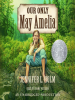 Book Cover for "Our Only May Amelia"