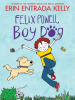 Book Cover for "Felix Powell, Boy Dog"