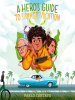Book Cover for "A Hero's Guide to Summer Vacation"
