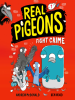 Book Cover for "Real Pigeons Fight Crime"