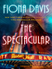 Book Cover for "The Spectacular"