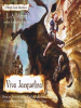Book Cover for "Viva Jacquelina!: Being an Account of the Further Adventures of Jacky Faber, Over the Hills and Far Away"