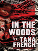 Book Cover for "In the Woods"