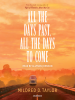 Book Cover for "All the Days Past, All the Days to Come"