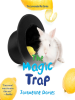 Book Cover for "The Magic Trap"