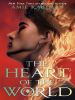 Book Cover for "The Heart of the World"