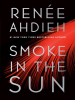 Book Cover for "Smoke in the Sun"