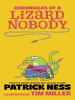 Book Cover for "Chronicles of a Lizard Nobody"