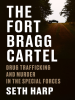 Book Cover for "The Fort Bragg Cartel"