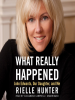 Book Cover for "What Really Happened"