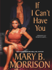 Book Cover for "If I Can't Have You"