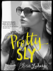 Book Cover for "Pretty Sly"