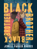 Book Cover for "Black Brother, Black Brother"