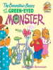 Book Cover for "The Berenstain Bears and the Green Eyed Monster"