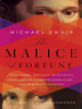 Book Cover for "The Malice of Fortune"
