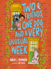 Book Cover for "Two Friends, One Dog, and a Very Unusual Week"