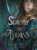 Book Cover for "Sorcery of Thorns"