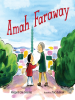 Book Cover for "Amah Faraway"