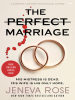 Book Cover for "The Perfect Marriage"