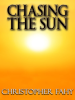 Book Cover for "Chasing the Sun"