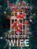 Book Cover for "The Senator's Wife"