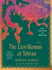 Book Cover for "The Lion Women of Tehran"
