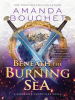 Book Cover for "Beneath the Burning Sea"