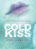 Book Cover for "Cold Kiss"