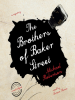 Book Cover for "The Brothers of Baker Street"